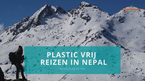 Plastic vrij reizen in Nepal - blog
